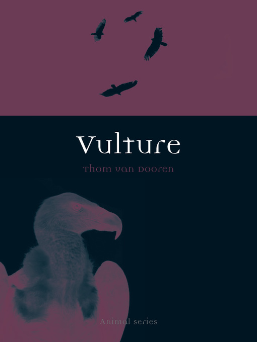 Title details for Vulture by Thom van Dooren - Available